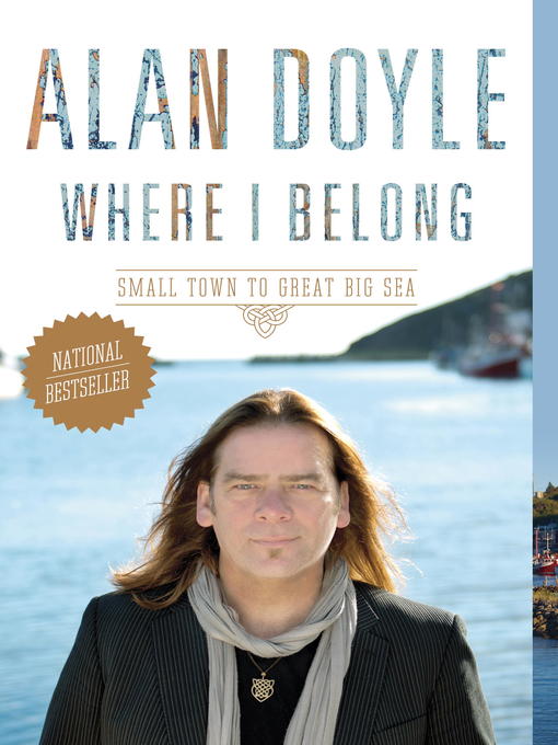Title details for Where I Belong by Alan Doyle - Wait list